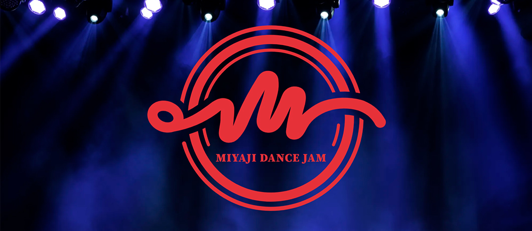 MIYAJI DANCE JAM